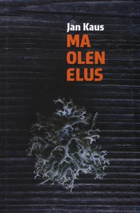 Ma olen elus