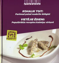 Kohalik toit. Vietējie ēdieni