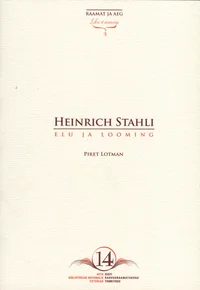 Heinrich Stahli elu ja looming