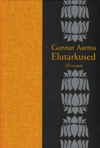 Gunnar Aarma elutarkused