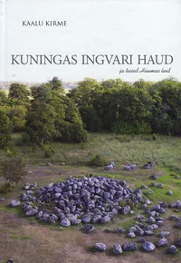 Kuningas Ingvari haud ja teised Hiiumaa lood