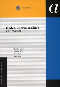 Hädaolukorra seaduse käsiraamat