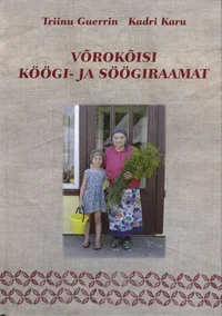 Võrokõisi köögi- ja söögiraamat