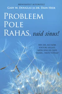 Probleem pole rahas, vaid sinus!