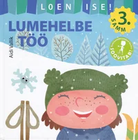 Lumehelbe töö