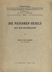 Die Pastoren Oesels seit der Reformation