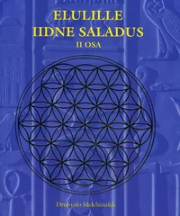 Elulille iidne saladus