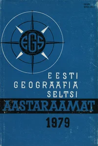 Eesti Geograafia Seltsi aastaraamat 1979. Ежегодник Эстонского Географического Общества 1979