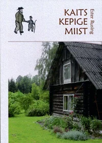 Kaits kepige miist