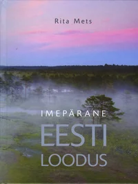 Imepärane Eesti loodus