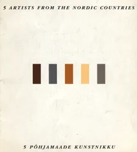 5 Põhjamaade kunstnikku. 5 artists from the nordic countries