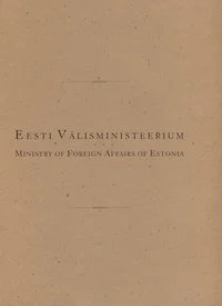 Eesti Välisministeerium 1998. Ministry of Foreign Affairs of Estonia 1998