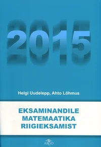 Eksaminandile matemaatika riigieksamist 2015