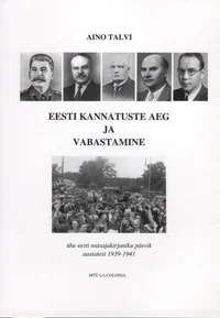 Eesti kannatuste aeg ja vabastamine