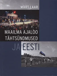 Maailma ajaloo tähtsündmused ja Eesti
