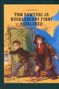 Tom Sawyeri ja Huckleberry Finni seiklused