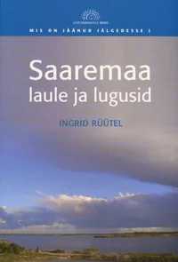 Saaremaa laule ja lugusid