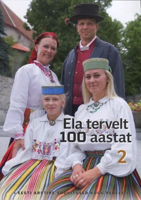 Ela tervelt 100 aastat