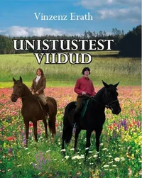 Unistustest viidud