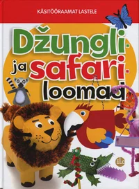 Džungli- ja safariloomad