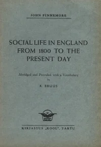 Social life in England from 1800 to the present day