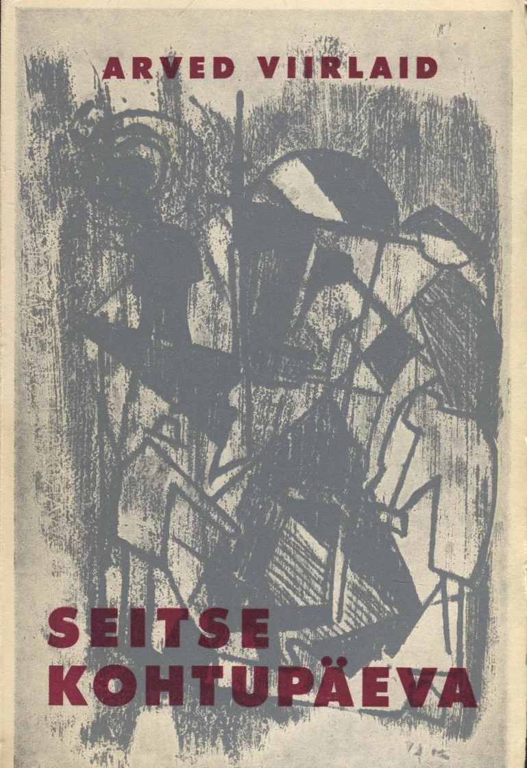 Seitse kohtupäeva - Arved Viirlaid (Eesti Kirjanike Kooperatiiv, 1957). Ekspressiivne mustvalge graafika kujutab tumedaid inimfiguure pingelises, dünaamilises kompositsioonis. Karm ja räige joonistusstiil loob sõjaka ning apokalüptilise meeleolu.
