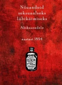 Nõuandeid seksuaalseks läbikäimiseks Abikaasadele