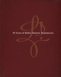 50 Years of Baltic Nations' Kommerses