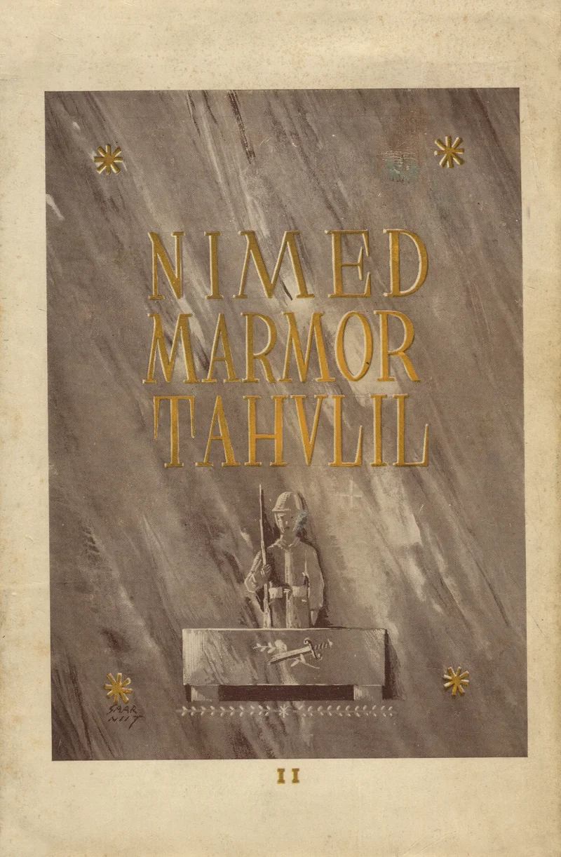 Nimed marmortahvlil - Albert Kivikas (Orto, 1948). Vananenud, pruunikas-hallikas taust kuldse, kulunud tekstuuriga, millel paistab väike sõduri kuju monumendil või postamendil. Kaane kujundus on tagasihoidlik ja ajastupärane, kuldkirjaga pealkiri domineerib kesksel kohal.