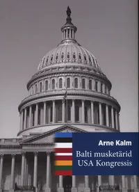 Balti musketärid USA Kongressis
