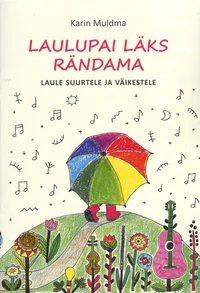 Laulupai läks rändama