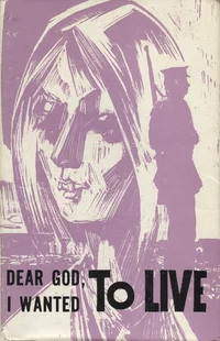 Dear god, I wanted to live