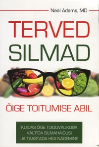 Terved silmad õige toitumise abil