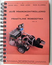 AVR mikrokontrollerid ja praktiline robootika 