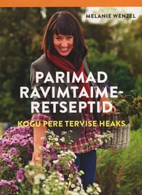 Parimad ravimtaimeretseptid