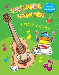 Pillidega sõbraks