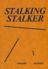 Stalking Stalker