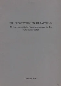 Die Deportationen im Baltikum