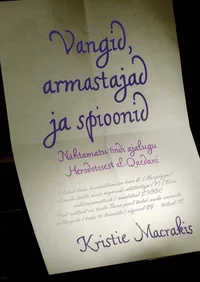 Vangid, armastajad ja spioonid