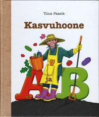 Kasvuhoone A ja B