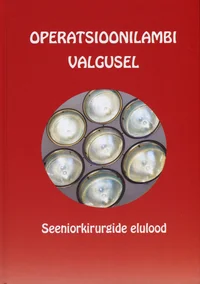 Operatsioonilambi valgusel
