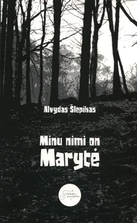 Minu nimi on Marytė