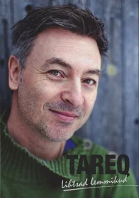 Tareq. Lihtsad lemmikud