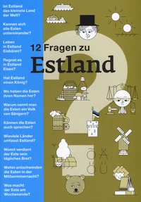 12 Fragen zu Estland