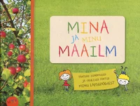 Mina ja minu maailm