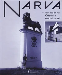 Narva – kuninganna Kristiina kroonijuveel