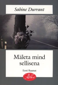 Mäleta mind sellisena