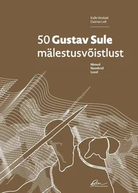 50 Gustav Sule mälestusvõistlust