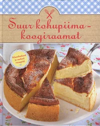 Suur kohupiimakoogiraamat