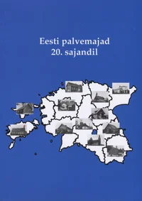 Eesti palvemajad 20. sajandil